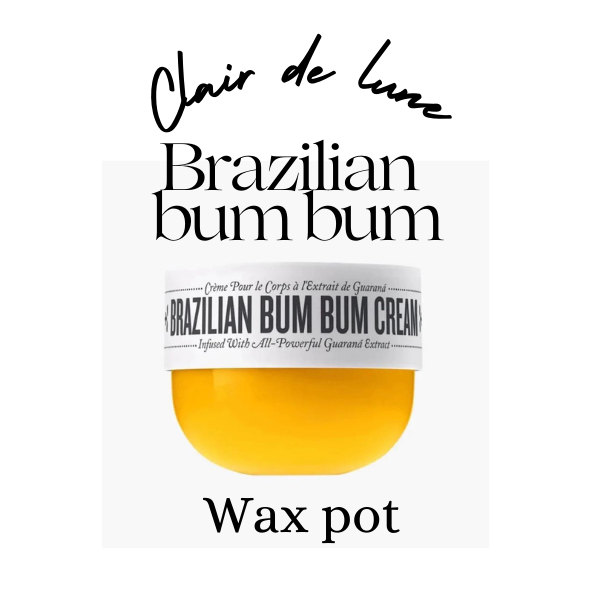 Brazilian bum bum melt pot